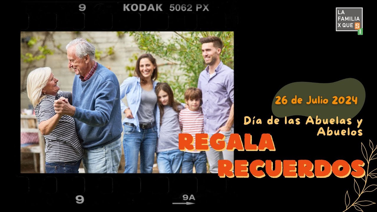 26 de Julio. Feliz dia de las Abuelas y Abuelos