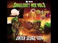 SNAILS - SNAILEDIT! Mix Vol. 3 - (Enter Slugz City ...
