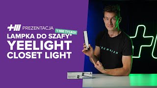 Lampka do szafy z czujnikiem ruchu Yeelight Closet Light