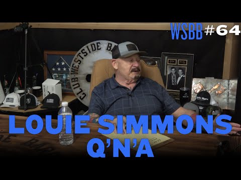 Q'n'A with Louie Simmons - WSBB #64