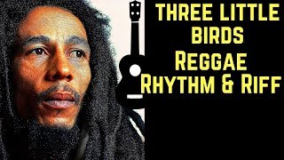 HOW TO PLAY REGGAE RHYTHM UKULELE: &quot;Three Little Birds&quot; (Bob Marley)