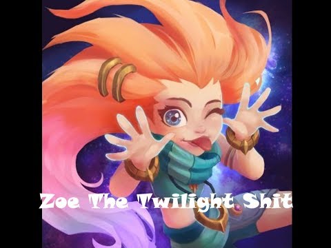 New Champion Zoe The Twilight Shit
