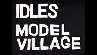 IDLES - Model Village (Teaser)