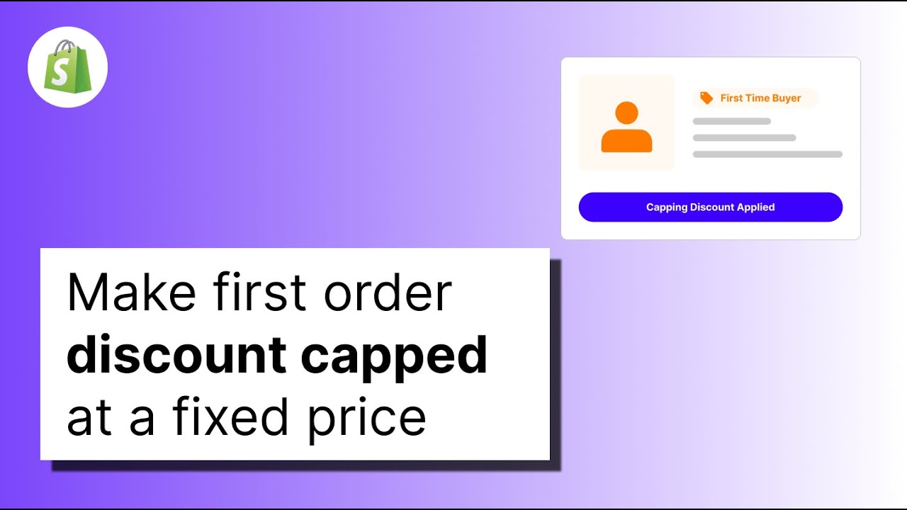 How to Cap a First-Order Discount at a Fixed Price on Shopify