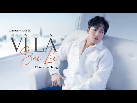 Thể hiện bởi Châu Khải Phong