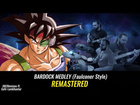 Bardock Medley (Faulconer Style) | DBZRemixes ft. Safir Lamkhantar