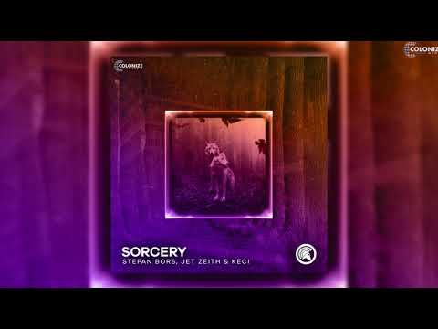 Stefan Bors, Jet Zeith & KECI - Sorcery