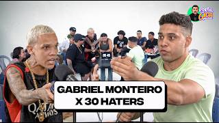 DEU TRETA!!! - GABRIEL MONTEIRO X 30 HATERS NO GIDA LABS
