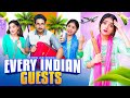 Every Indian Guests Ft Tena Jaiin The Paayal Jain