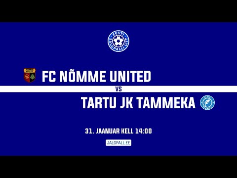 FC Nõmme United - Tartu JK Tammeka | Taliturniir B-Tasand
