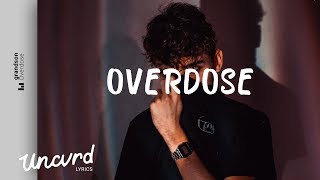 grandson - Overdose (Lyrics / Lyric Video)