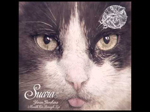 Yvan Genkins - Mouth (Original Mix) [Suara]