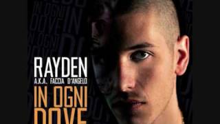 Rayden aka Faccia D'Angelo Feat Principe & Emak - Ho Visto Cose con testo