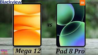 Blackview Mega 12 vs Xiaomi Pad 8 Pro