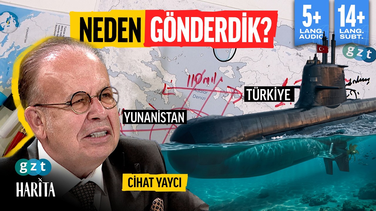 Amiral Cihat Yaycı açıkladı: Türkiye'nin Meis’te denizaltı resti ne demek?