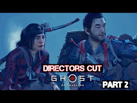 GHOST OF TSUSHIMA DIRECTOR'S CUT Walkthrough Gameplay Part 2 -(PS5) THE FAILURE SAMURAI