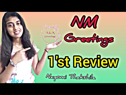 NM Greetings 1'st  Review  |  NM Greetings Youtube Channel | Nayomi Thakshila