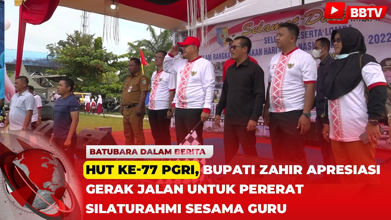 HUT KE 77 PGRI, BUPATI ZAHIR APRESIASI GERAK JALAN UNTUK PERERAT SILATURAHMI SESAMA GURU