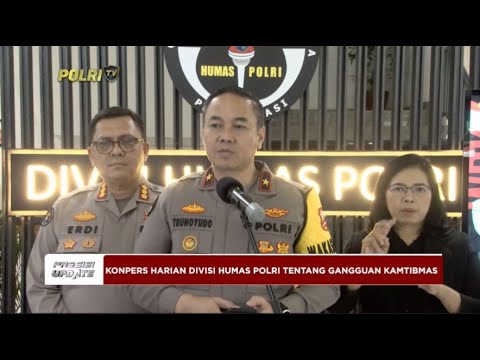 PRESISI UPDATE : KONPERS HARIAN DIVISI HUMAS POLRI TENTANG GANGGUAN KAMTIBMAS 19/04/2024 18.00