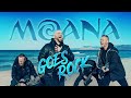 Moana How Far I Ll Go ROCK Cover By NO RESOLVE DisneyMusicVEVO DisneyClubUK DisneyUK