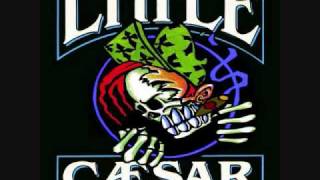Little Caesar - Hard Times