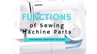Functions of Sewing Machine Parts