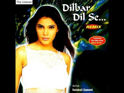 Chadh Gayo Papi Bichhua Remix Vaishali Samant Dilbar Dil Se 2001