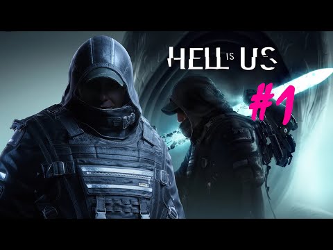 ⚔️😈Hell is Us 😈⚔️- Part 1