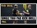 Single Thai Pad Kick Drill with Chris Aboy and James Combs