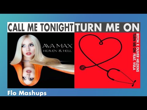 6: Ava Max - Call Me On (feat. Riton, Oliver Heldens & Vula) (Mashup)