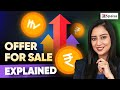 Understanding OFS: A Quick Guide to Offer for Sale in Stock Market | IPO vs FPO vs OFS
