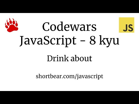 Codewars Javascript Drink About