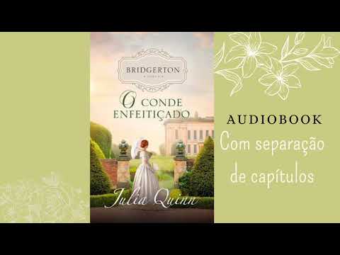 O Conde Enfeitiçado (Os Bridgertons #6) Parte 2/2.