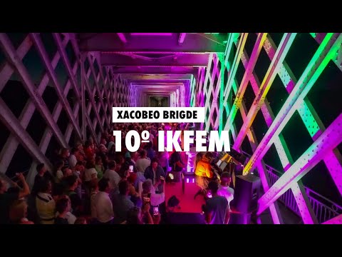 XACOBEO BRIDGE - 10º IKFEM FESTIVAL