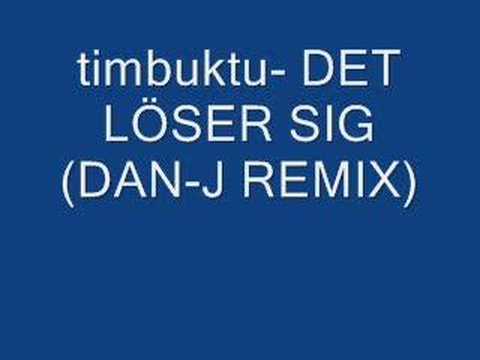 Timbuktu - Det Löser Sig (Dan-J Remix) - www.bestmp3.pl