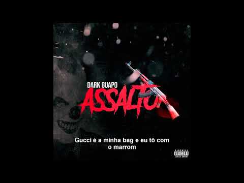 Dark Guapo - Assalto (Official Audio)