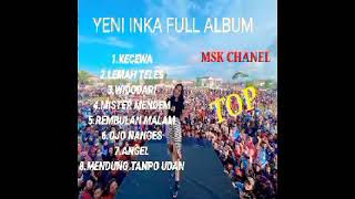 Download lagu YENI INKA FULL ALBUM' Kecewa, widodari, mister mendem, angel' mp3 Download lagu YENI INKA FULL ALBUM' Kecewa, widodari, mister mendem, angel' mp3
