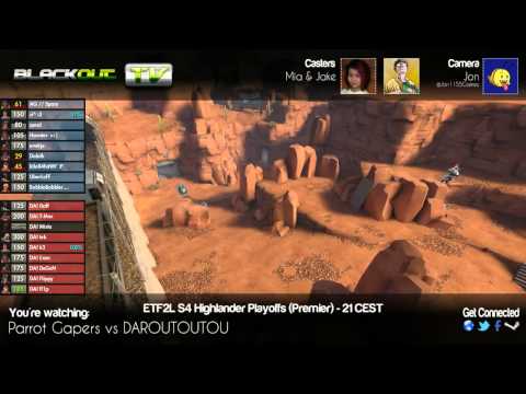 ETF2L Highlander Season 4 Playoffs (Premier): Parrot Gapers vs DAROUTOUTOU  - 5th May 2013 (Upward,