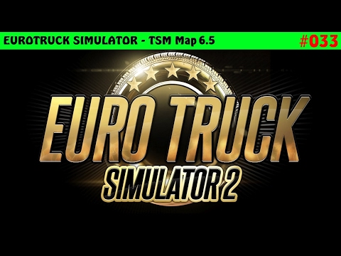 ETS 2 - TSM Map 6.5 - #033 – Karlskrona – Erfurt 1/3 [deutsch – german] [PC | HD]