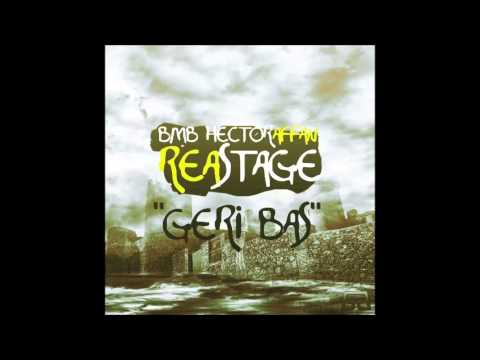 BMB Hector & Affan & Stage & Rea - Geri Bas