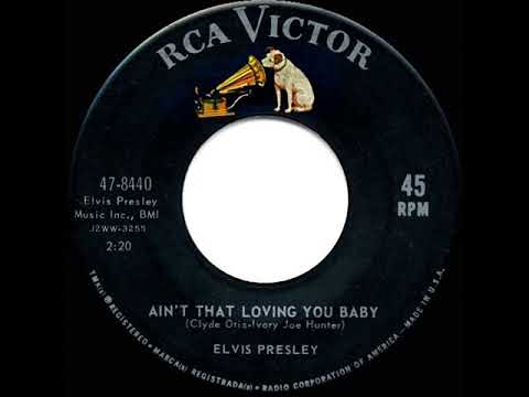1964 HITS ARCHIVE: Ain’t That Loving You Baby - Elvis Presley