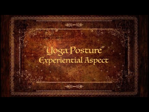 DR  NILIMA PATEL   YOGA POSTURE: EXPERIENTIAL ASPECT
