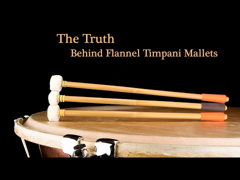 The Truth Behind Flannel Timpani Mallets