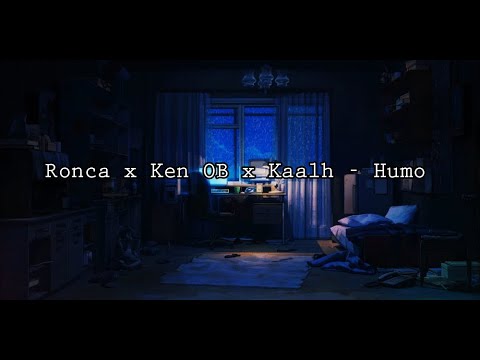 Ronca x Ken OB x Kaalh - Humo (Video Lyrics)