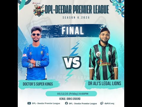 🏆 𝐆𝐑𝐀𝐍𝐃 𝐅𝐈𝐍𝐀𝐋 𝐋𝐈𝐕𝐄!🔥 The Moment Is Here! 🔥  🏆 DPL (Season-6)