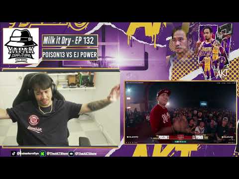 MILK IT DRY EPISODE 132 | POISON 13 VS EJ POWER | FLIPTOP