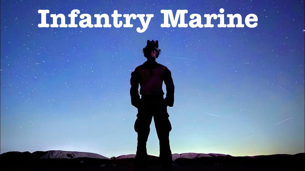 Life of a Infantry Marine