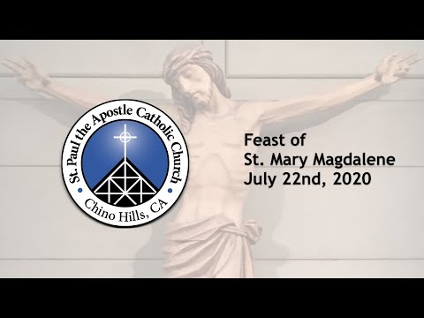 Feast of St. Mary Magdalene | July 22nd, 2020