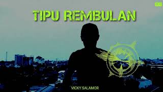Download lagu Tipu Rembulan _ Vicky Salamor mp3 Download lagu Tipu Rembulan _ Vicky Salamor mp3