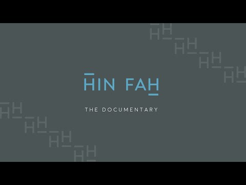 Hin Fah - The Full Documentary